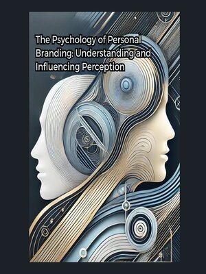 cover image of The Psychology of Personal Branding